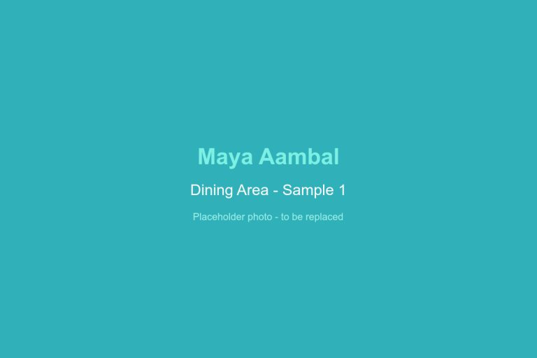 Maya Aambal Dining Area Sample 1